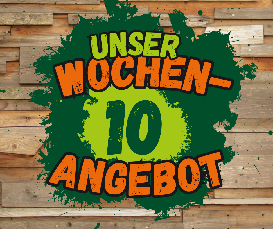 Unser Wochenangebot 10